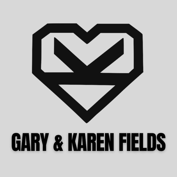 Gary & Karen Fields